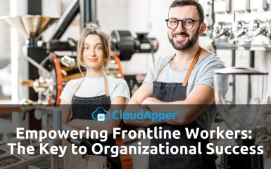 Empowering Frontline Workers: The Key to Organizational Success