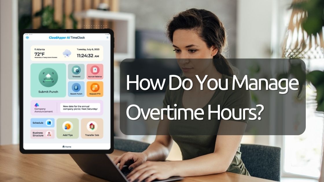 How Do You Manage Overtime Hours