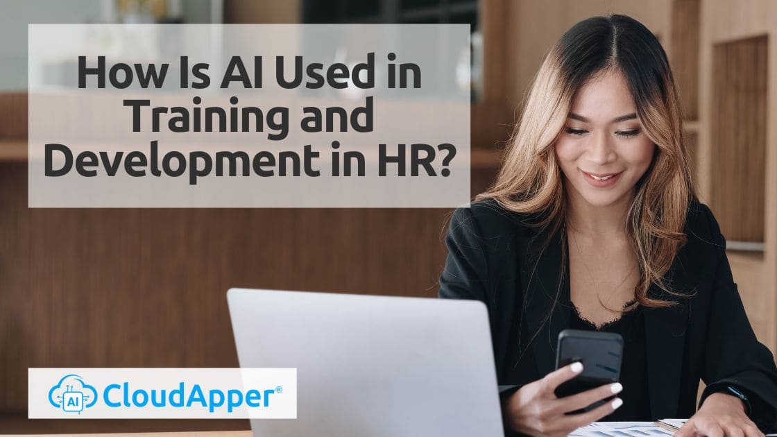 How Is AI Used in Training and Development in HR