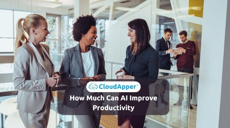 How Much Can AI Improve Productivity