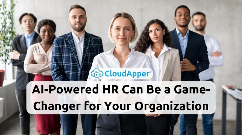 AI-Powered-HR-Teams-Can-Be-a-Game-Changer-for-Your-Organization