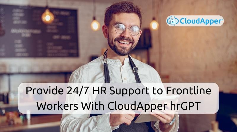 Keep-Frontline-Workers-Engaged-and-Provide-24x7-Support-With-an-AI-Powered-HR-Bot