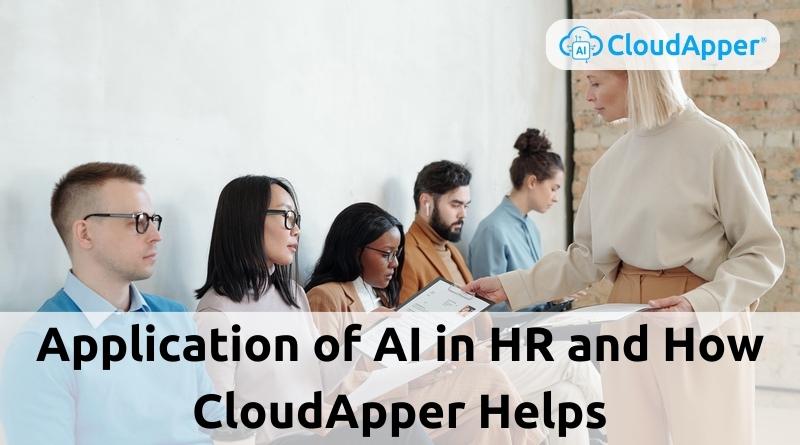 Application-of-AI-in-Human-Resources-With-CloudApper-AI