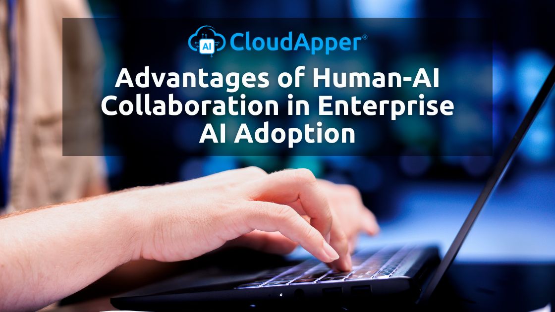 Advantages of Human-AI Collaboration in Enterprise AI Adoption