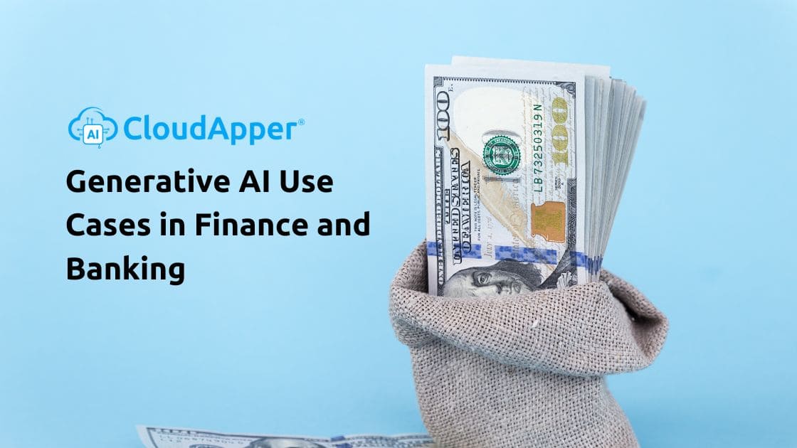 Generative AI Use Cases in Finance and Banking