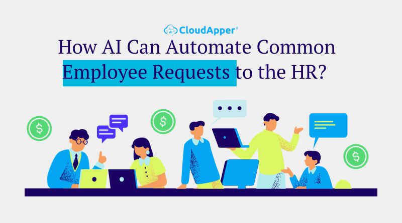 How AI Can Automate Common Employee Requests to the HR