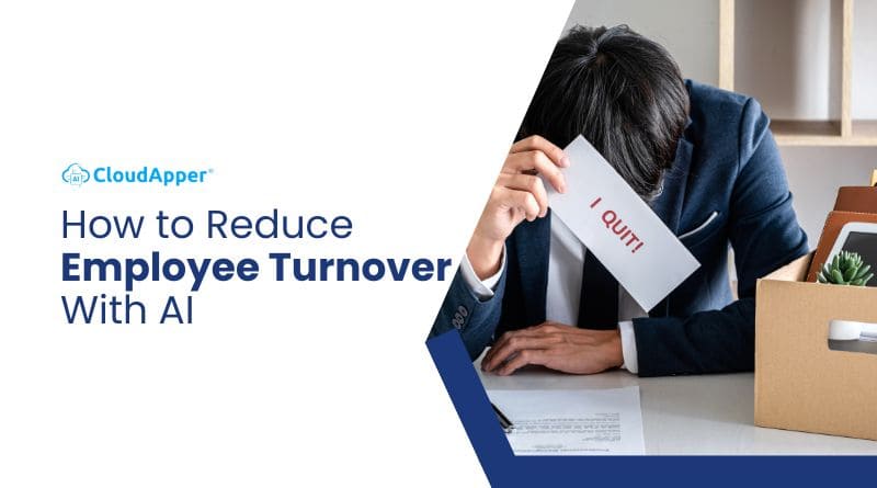 How to Reduce Employee Turnover With AI