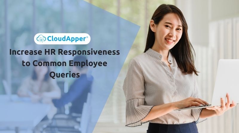 Increase HR Responsiveness to Common Employee Queries