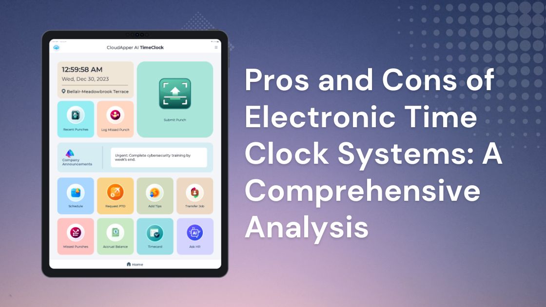 Pros and Cons of Electronic Time Clock Systems A Comprehensive Analysis