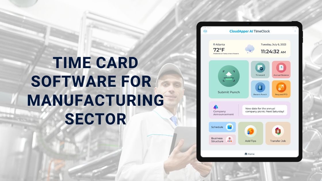 Time Card Software For Manufacturing Sector