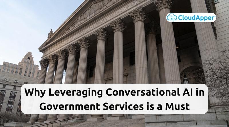 Why-Leveraging-Conversational-AI-in-Government-Services-is-a-Must