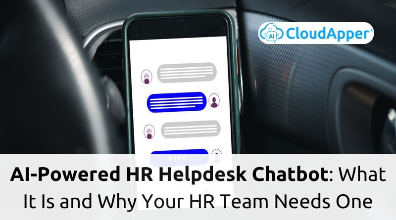 AI-Powered-HR-Helpdesk-Chatbot-What-It-Is-and-Why-Your-HR-Team-Needs-One