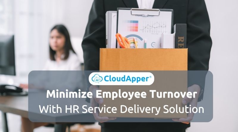 Minimize Employee Turnover With HR Service Delivery Solution