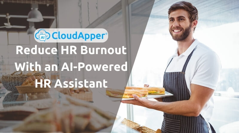 Reduce-HR-Burnout-With-an-AI-Powered-HR-Assistant