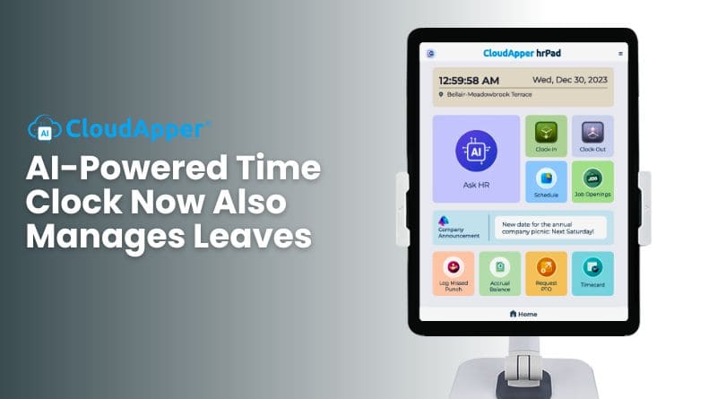 AI-Powered Time Clocks Now Also Manage Leaves