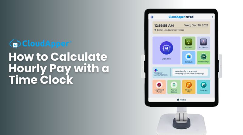 How to Calculate Hourly Pay with a Time Clock
