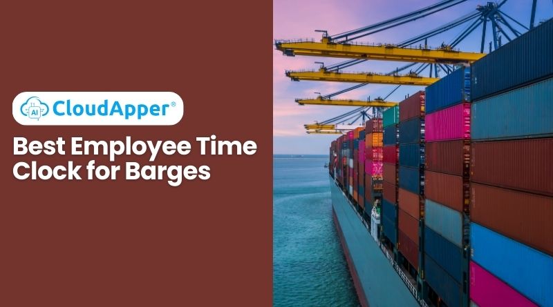 Best Employee Time Clock for Barges