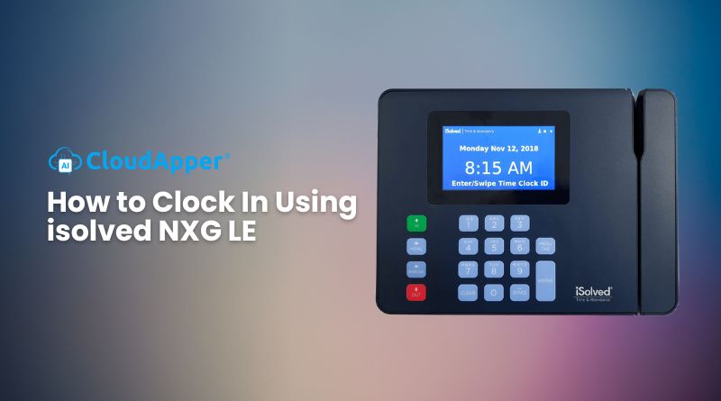 How to Clock In Using isolved NXG LE