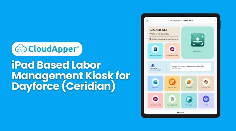 iPad Based Labor Management Kiosk for Dayforce (Ceridian)