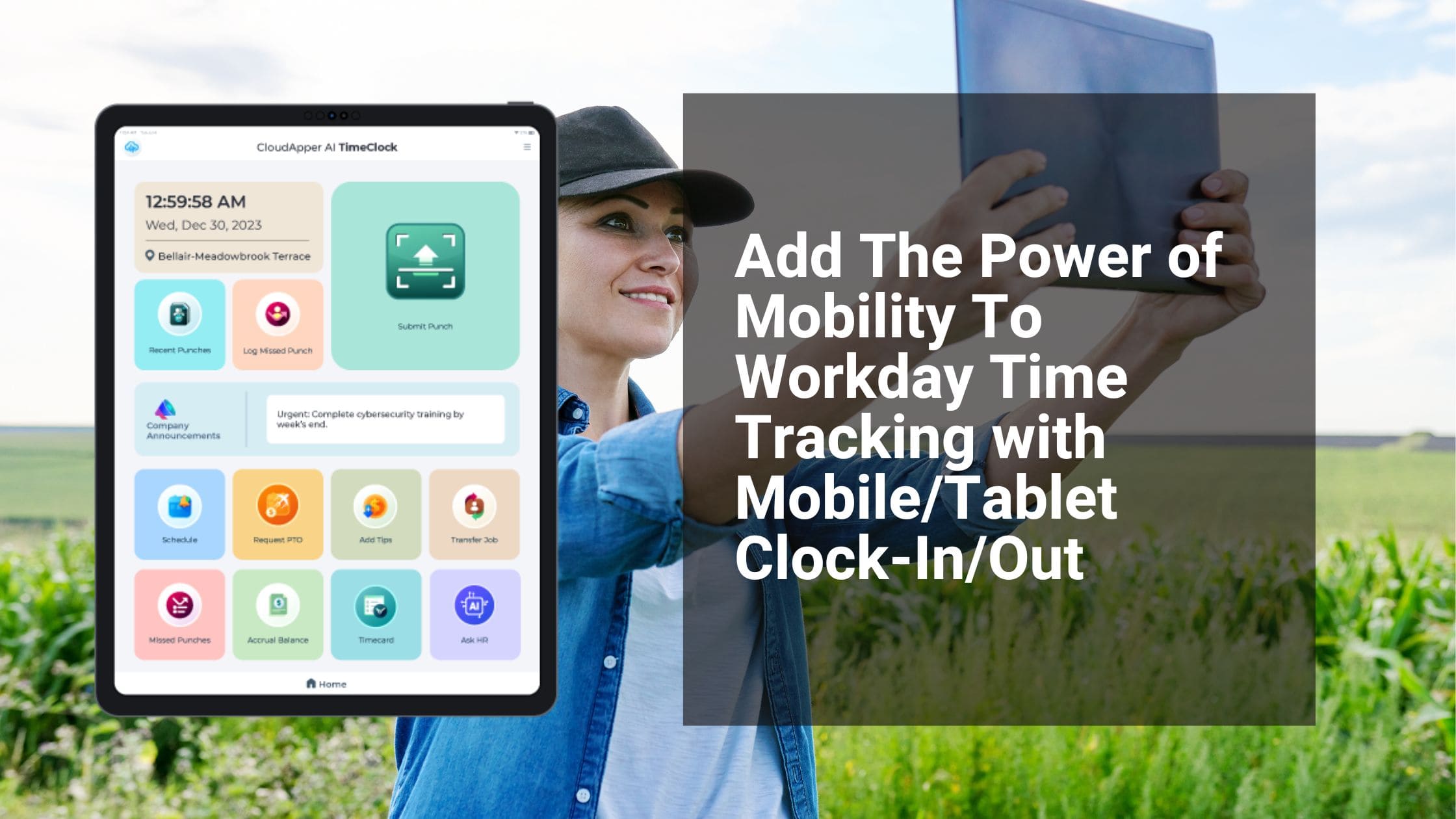 Add The Power of Mobility To Workday Time Tracking with MobileTablet Clock-InOut