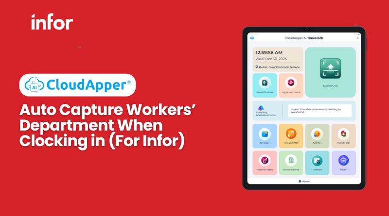 Auto Capture Workers’ Department When Clocking in (For Infor)