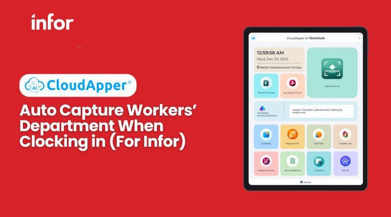 Auto Capture Workers’ Department When Clocking in (For Infor)