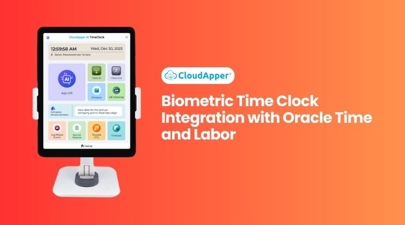 Biometric Time Clock Integration with Oracle Time and Labor