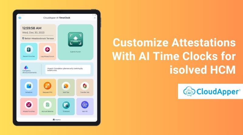 Customize Attestations With AI Time Clocks for isolved HCM