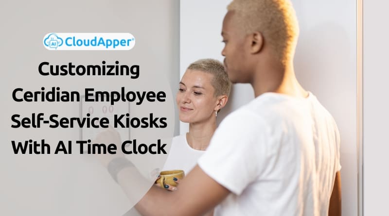 Customizing-Ceridian-Employee-Self-Service-Kiosks-With-AI-Time-Clock