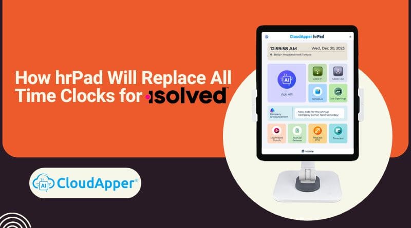 How hrPad Will Replace All Time Clocks for isolved