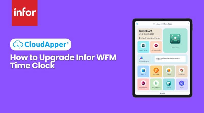 How to Upgrade Infor WFM Time Clock