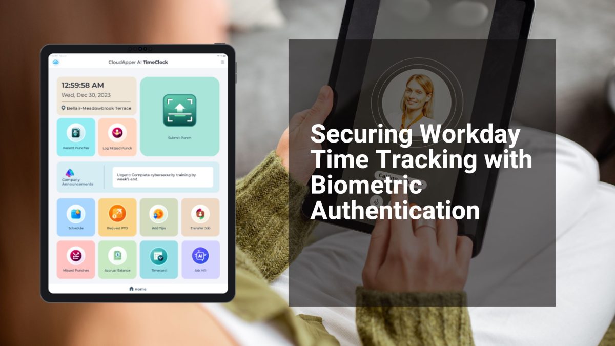 Securing Workday Time Tracking with Biometric Authentication
