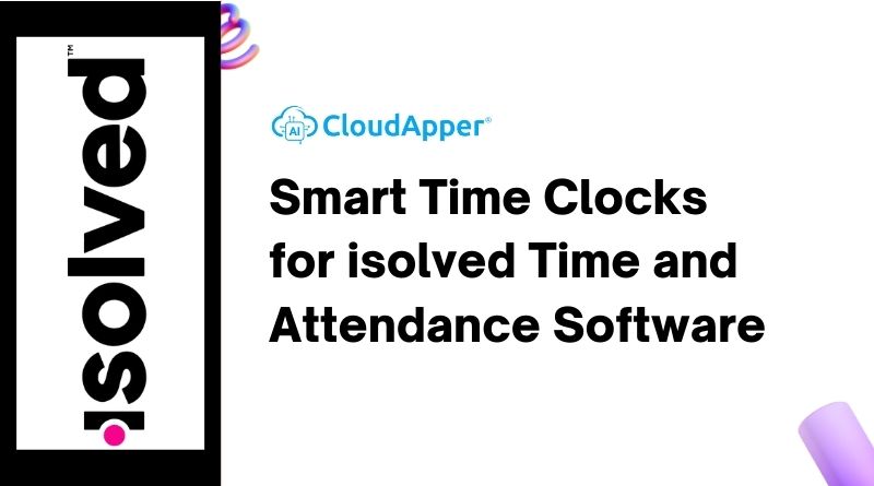 Smart Time Clocks for isolved Time and Attendance Software