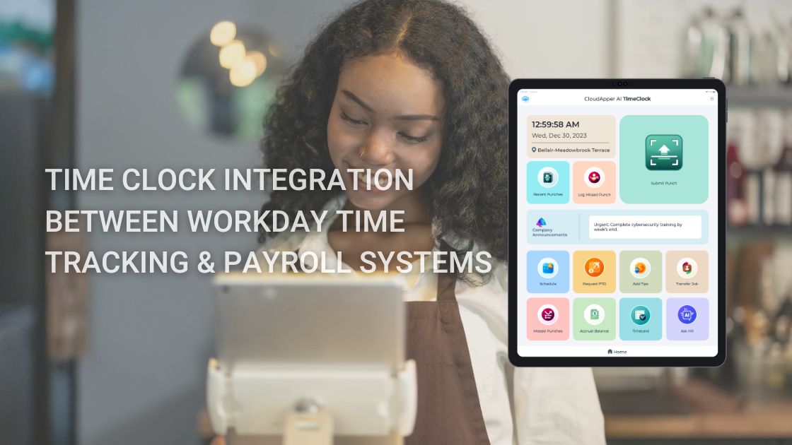 Time Clock Integration Between Workday Time Tracking & Payroll Systems