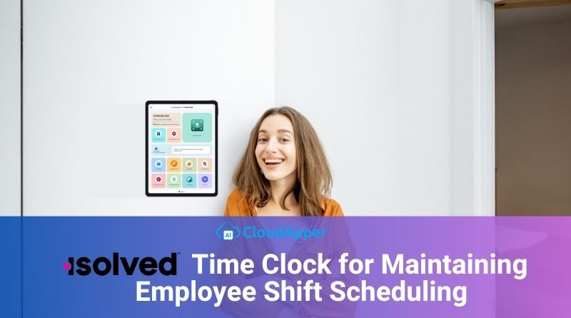 isolved Time Clock for Maintaining Employee Shift Scheduling