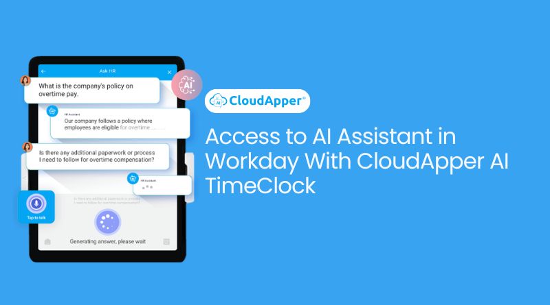 Access to AI Assistant in Workday With CloudApper AI TimeClock