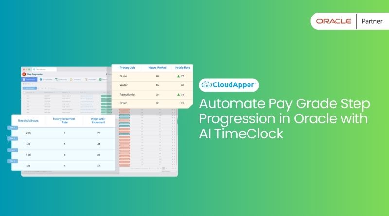 Automate Pay Grade Step Progression in Oracle with AI TimeClock