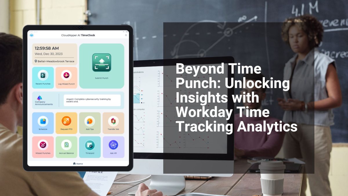 Beyond Time Punch Unlocking Insights with Workday Time Tracking Analytics