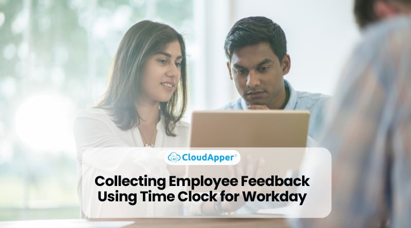 Collecting Employee Feedback Using Time Clock for Workday