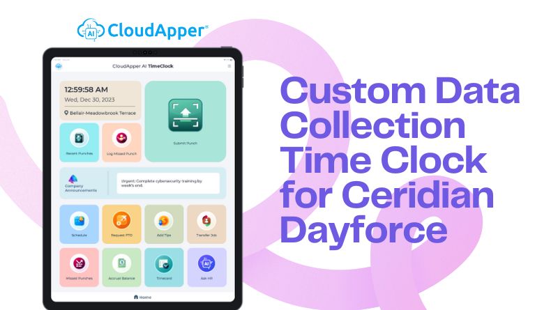 Custom Data Collection Time Clock for Ceridian Dayforce
