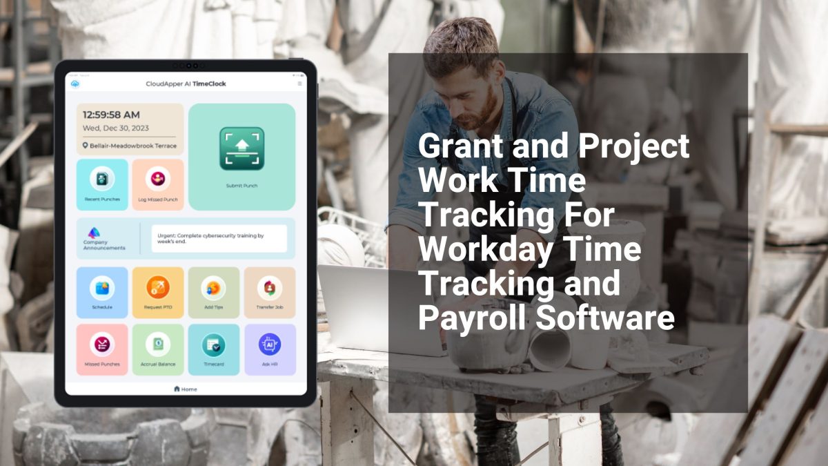 Grant and Project Work Time Tracking For Workday Time Tracking and Payroll Software