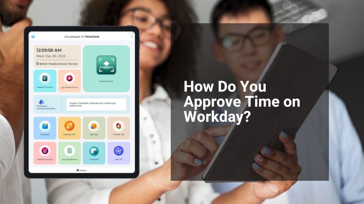 How Do You Approve Time on Workday