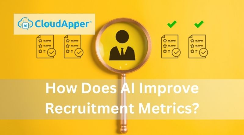 How-Does-AI-Improve-Recruitment-Metrics