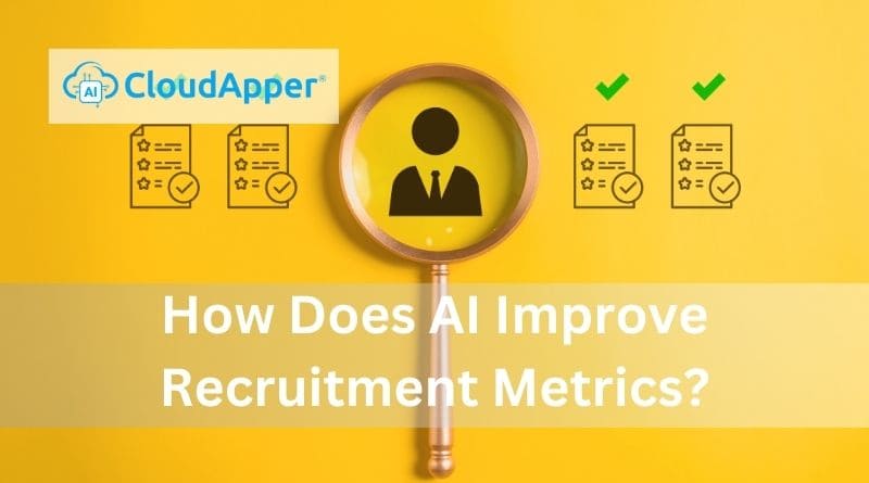 How-Does-AI-Improve-Recruitment-Metrics