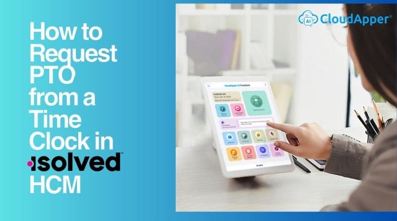 How to Request PTO from a Time Clock in isolved HCM