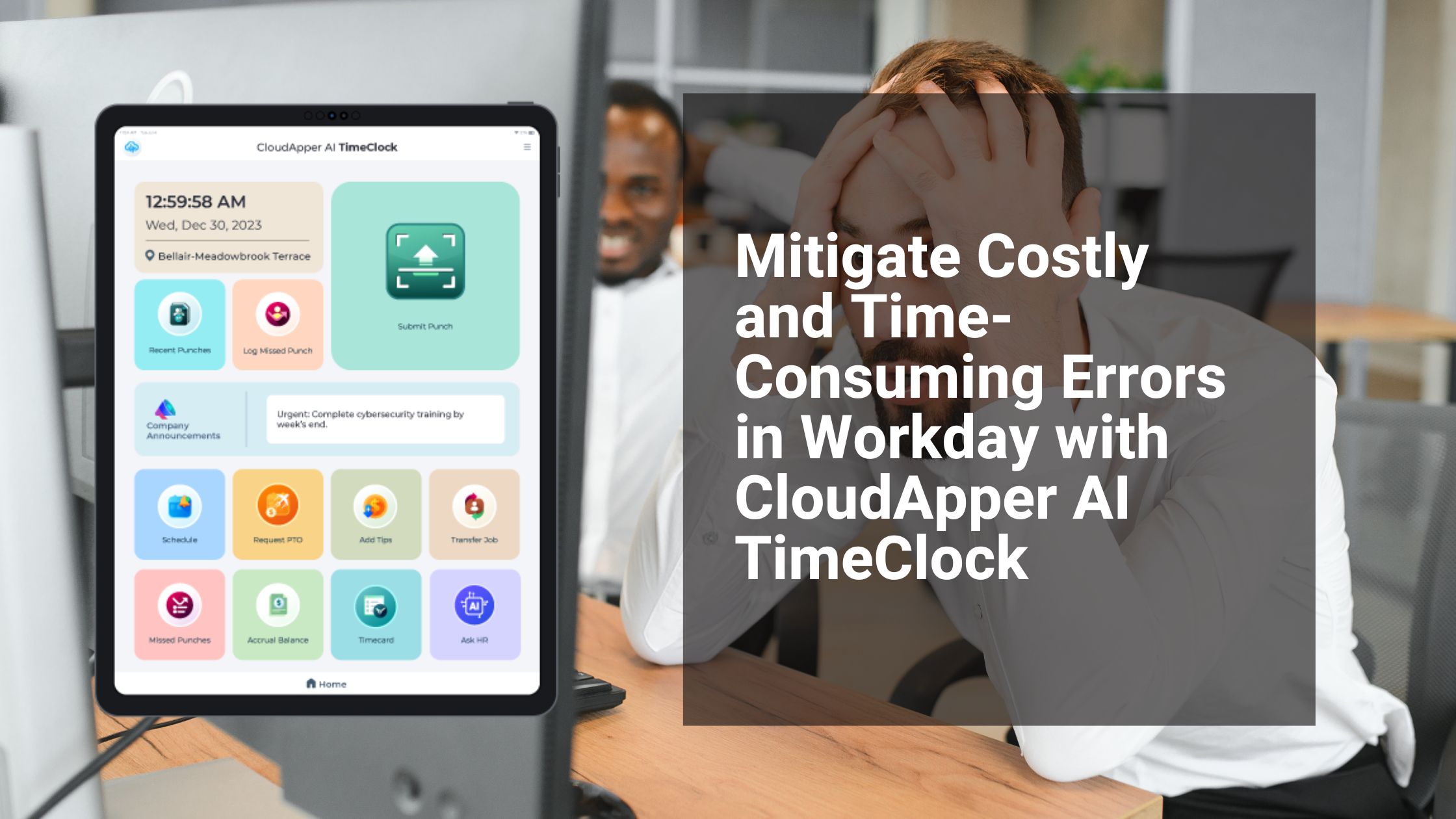 Mitigate Costly and Time-Consuming Errors in Workday with CloudApper AI TimeClock