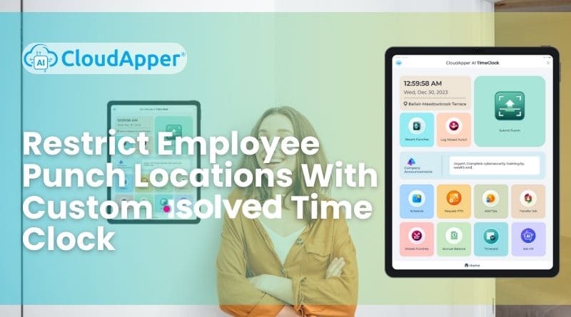 Restrict Employee Punch Locations With Custom isolved Time Clock