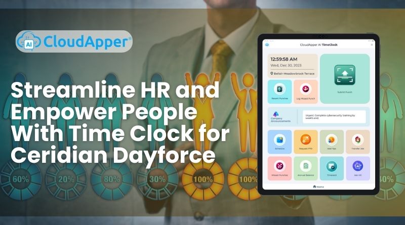Streamline HR and Empower People With Time Clock for Ceridian Dayforce