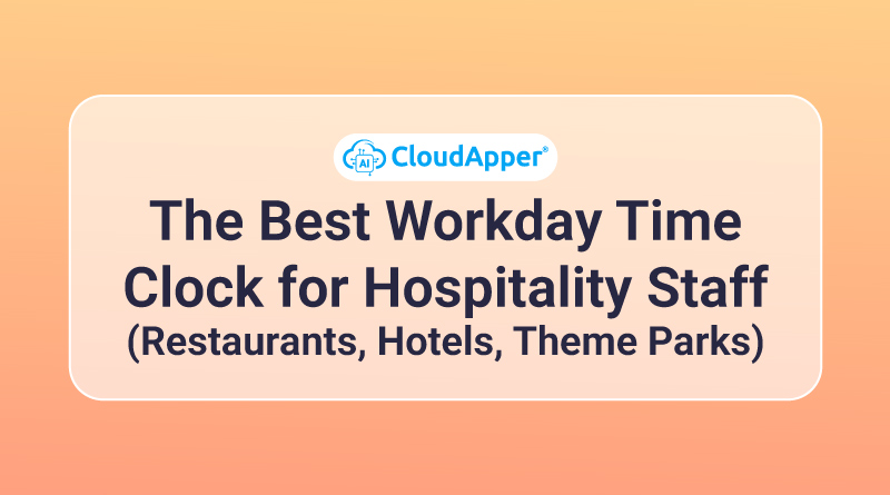 The-Best-Workday-Time-Clock-for-Hospitality-Staff-(Restaurants,-Hotels,-Theme-Parks)