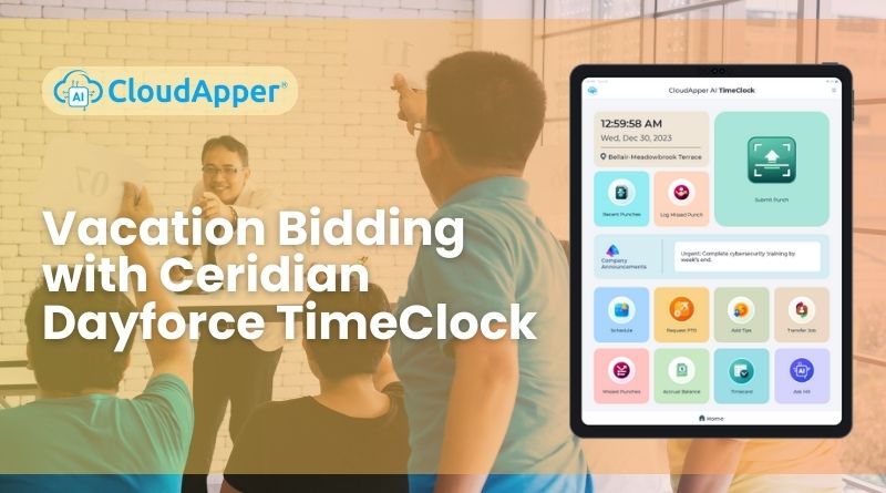 Vacation Bidding with Ceridian Dayforce TimeClock
